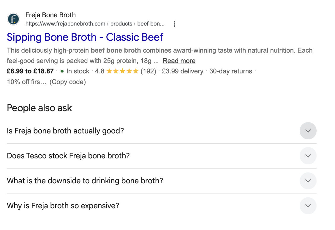 Freja Bone Broth product appearing in Google search results with rich results - price range £6.99 to £18.87, in stock, 4.8 stars 192 reviews, delivery, returns and promotional code from Product schema markup